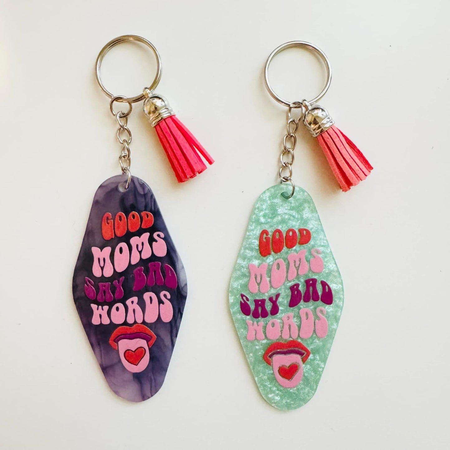Good Moms Say Bad Words Keychain