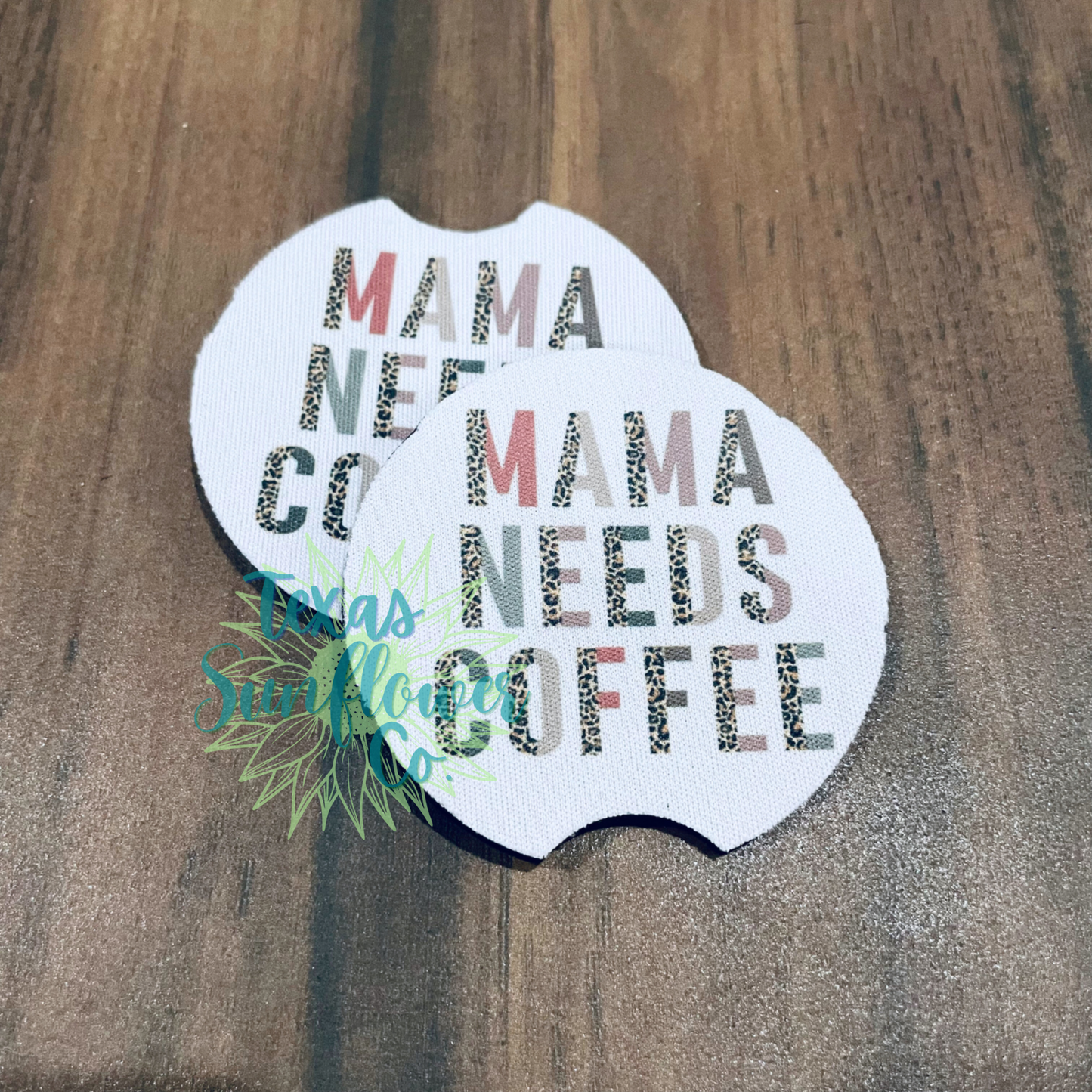 Mama Needs Coffee - Car Coasters