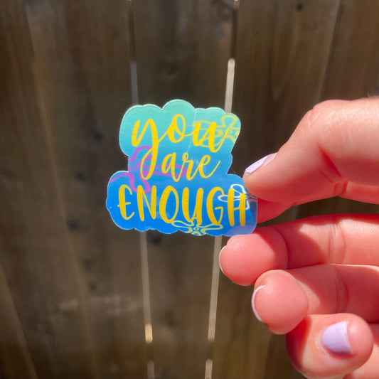 You Are Enough - Fun Prints