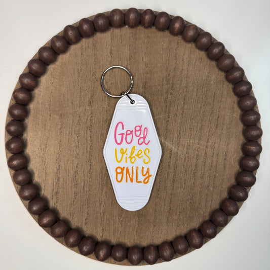 Good Vibes Only - Double Sided Keychain
