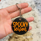 Spooky Season — Keychain