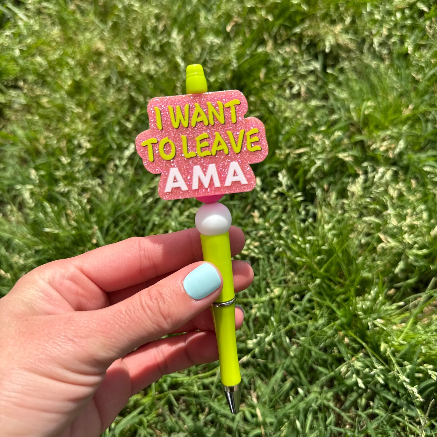 I Want to Leave AMA Beaded Pen