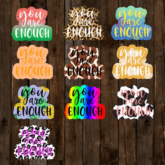 You Are Enough - Fun Prints